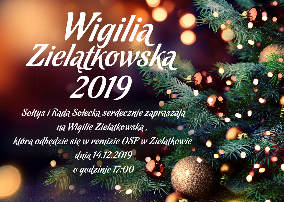 zaproszenie na wigilię w Zielątkowie 14 grudnia 2019 r. na zdjęciu z zielona choinką udekorowaną złotymi bombkami i światełkami