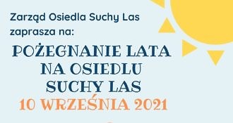 Pożegnanie lata na osiedlu Suchy Las 10 września 2021