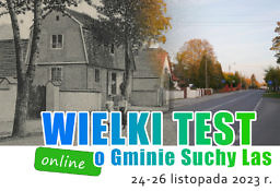 Wielki Test o Gminie Suchy Las online 24-26 listopada 2023