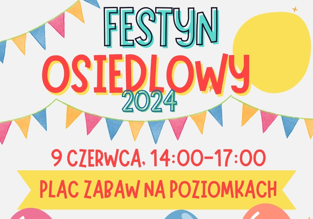 Festyn osiedlowy na poziomkach '24