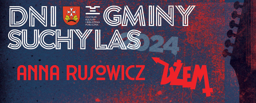 Dni Gminy Suchy Las 2024 Dżem Ania Rusowicz