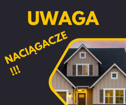 Uwaga naciągacze!!!