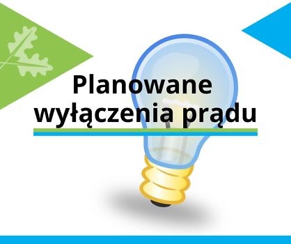 Grafika z żarówką i napisem: planowane wyłączenia prądu.