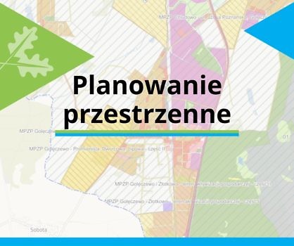 Grafika z napisem planowanie przestrzenne - mapą i symbolami logotypu gminy - liściem dębu.