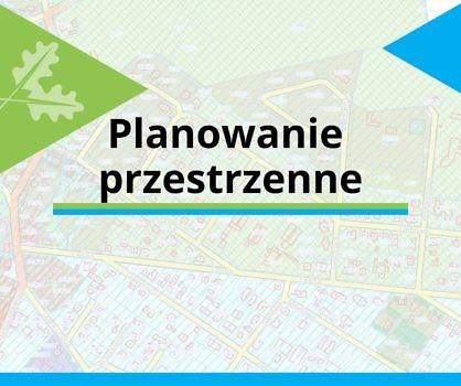 Grafika z mapą w tle i napisem planowanie przestrzenne.